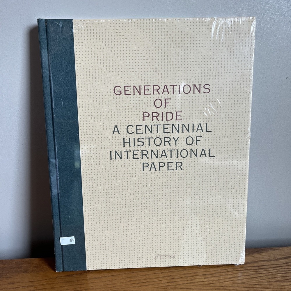 Generations of Pride A Centennial History Of International Paper 1998 Brand New!
